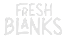 Fresh Blanks Online Store